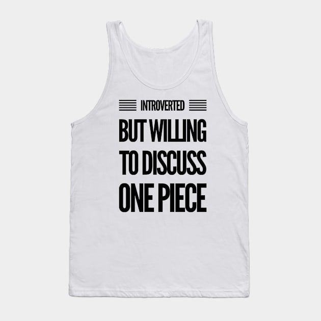 Introverted but willing to discuss One Piece Tank Top by Live Together